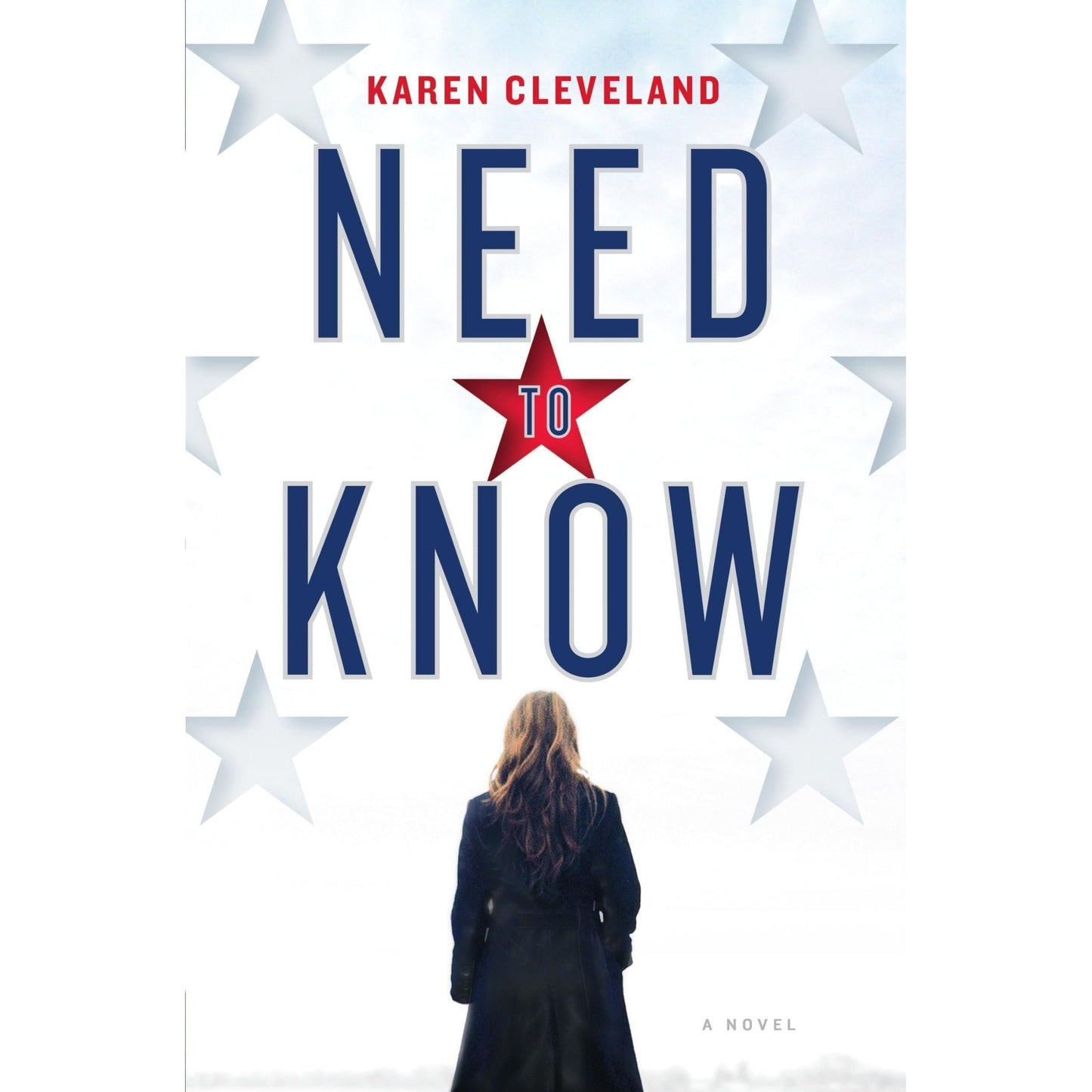 Need to Know: A Novel [Hardcover] Cleveland, Karen
