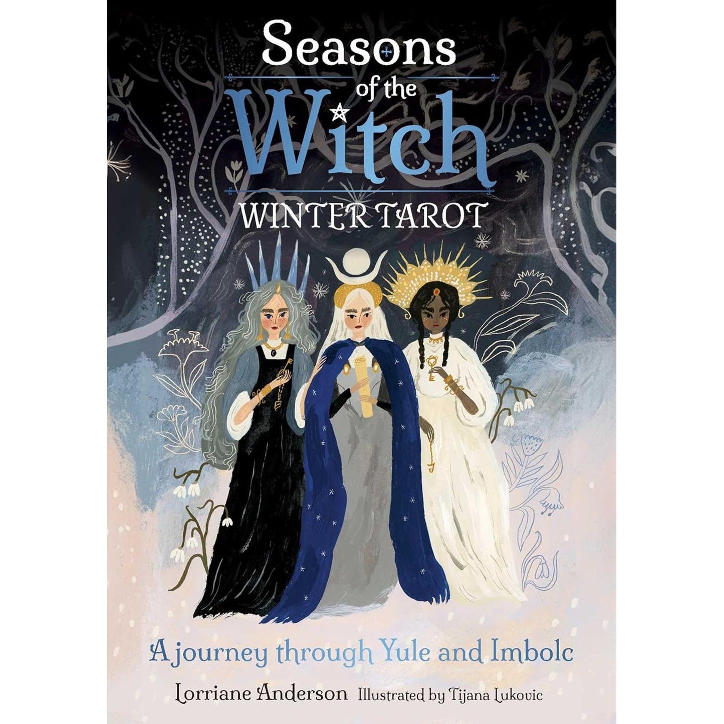 Seasons of the Witch: Winter Tarot: A Journey through Yule and Imbolc