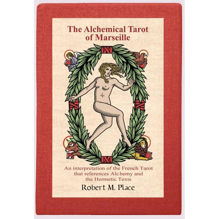 The Alchemical Tarot of Marseille: An Interpretation of the French Tarot that references Alchemy and the Hermetic Texts By Robert Place